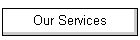 Our Services