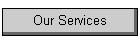 Our Services